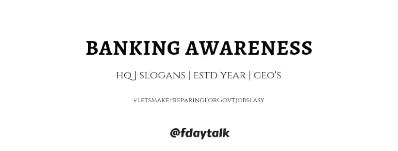 Latest Banking Awareness Notes  [ Founder | Estab | Slogan | CEO ]