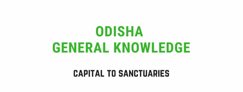 Odisha General Knowledge