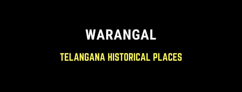 Warangal | Telangana Historical Places