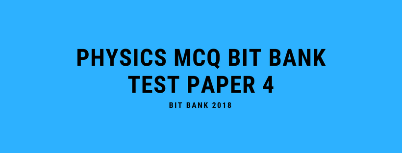 Physics Objective Questions For Competitive Exams - Part 4