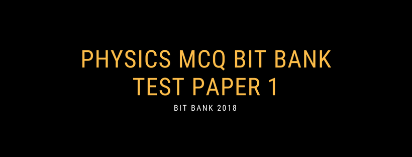Physics Objective Questions For Competitive Exams | Test Paper 1