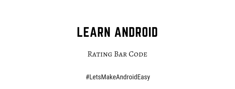 Android Ratingbar | Source Code