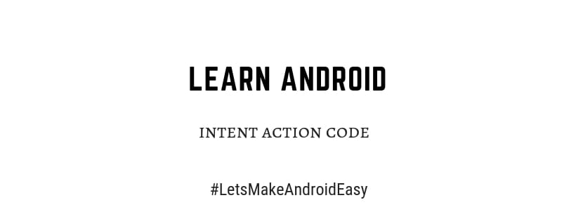 Andriod Program - Intent Action