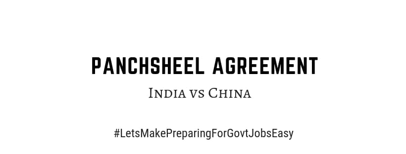 PANCHSHEEL AGREEMENT INDIA CHINA