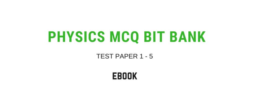 Physics Bit Bank MCQ EBook Download