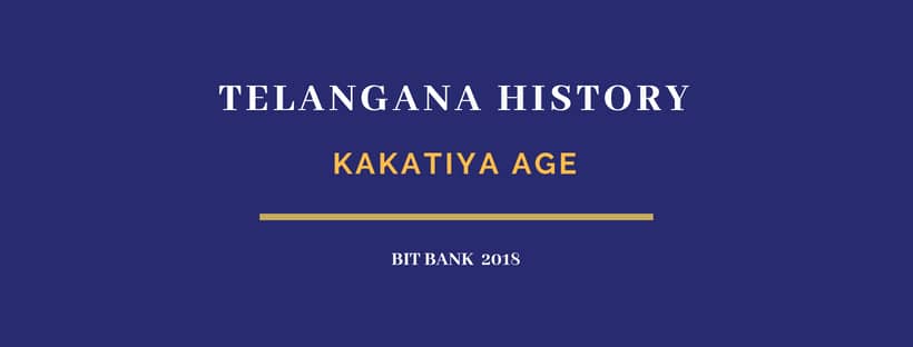 Telangana History | Kakatiya Age | Bits For Competitive Exams