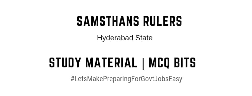 Samsthanas in Hyderabad State | Study Guide | MCQ Bits
