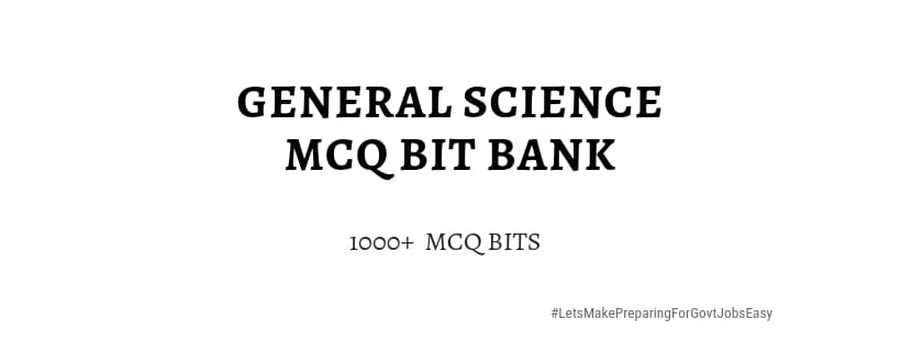 General Science MCQ Bits | Test Paper 13