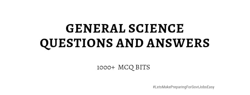 General Science MCQ Bits | Test Paper 12