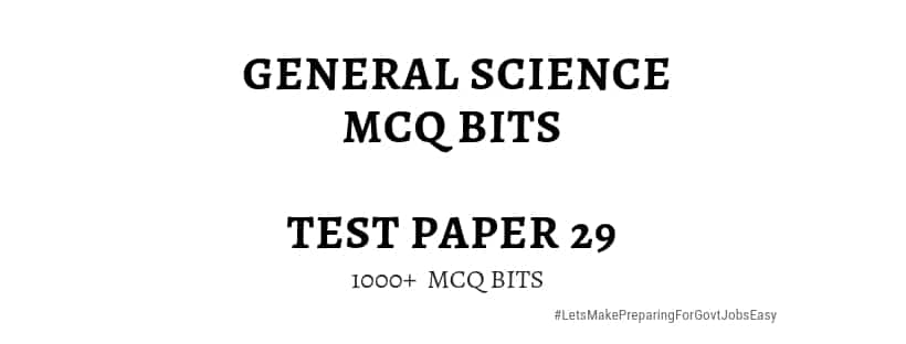 General Science NCERT MCQ Questions | Test Paper 29