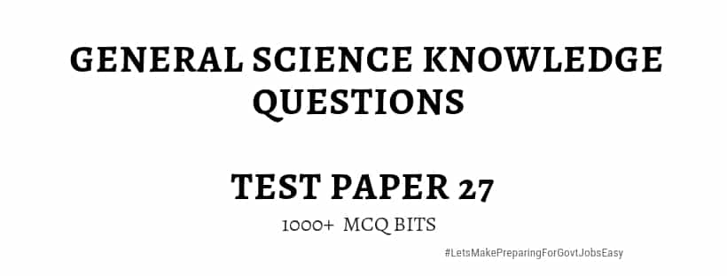 General science NCERT MCQ Questions | Test Paper 27