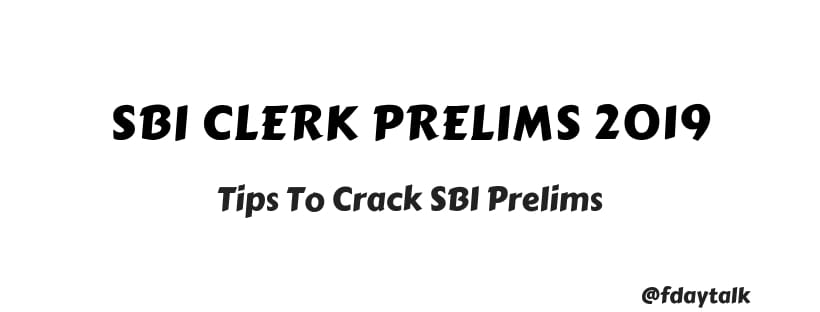 How to Crack SBI Clerk Prelims 2019