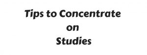 How to concentrate on study