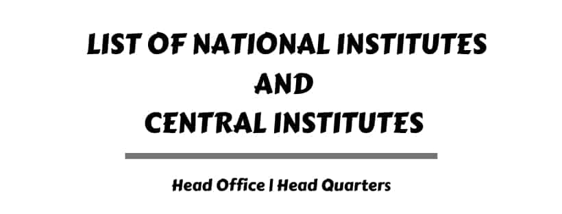 List of Important Institutions and its Headquarters in India Download