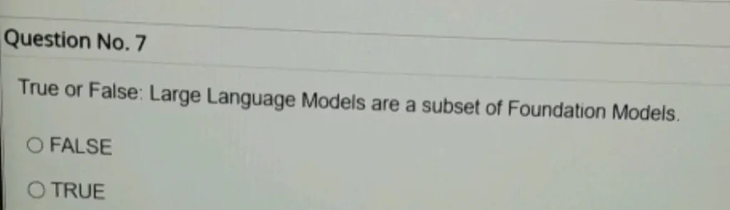 Large Language Models are a subset of Foundation Models