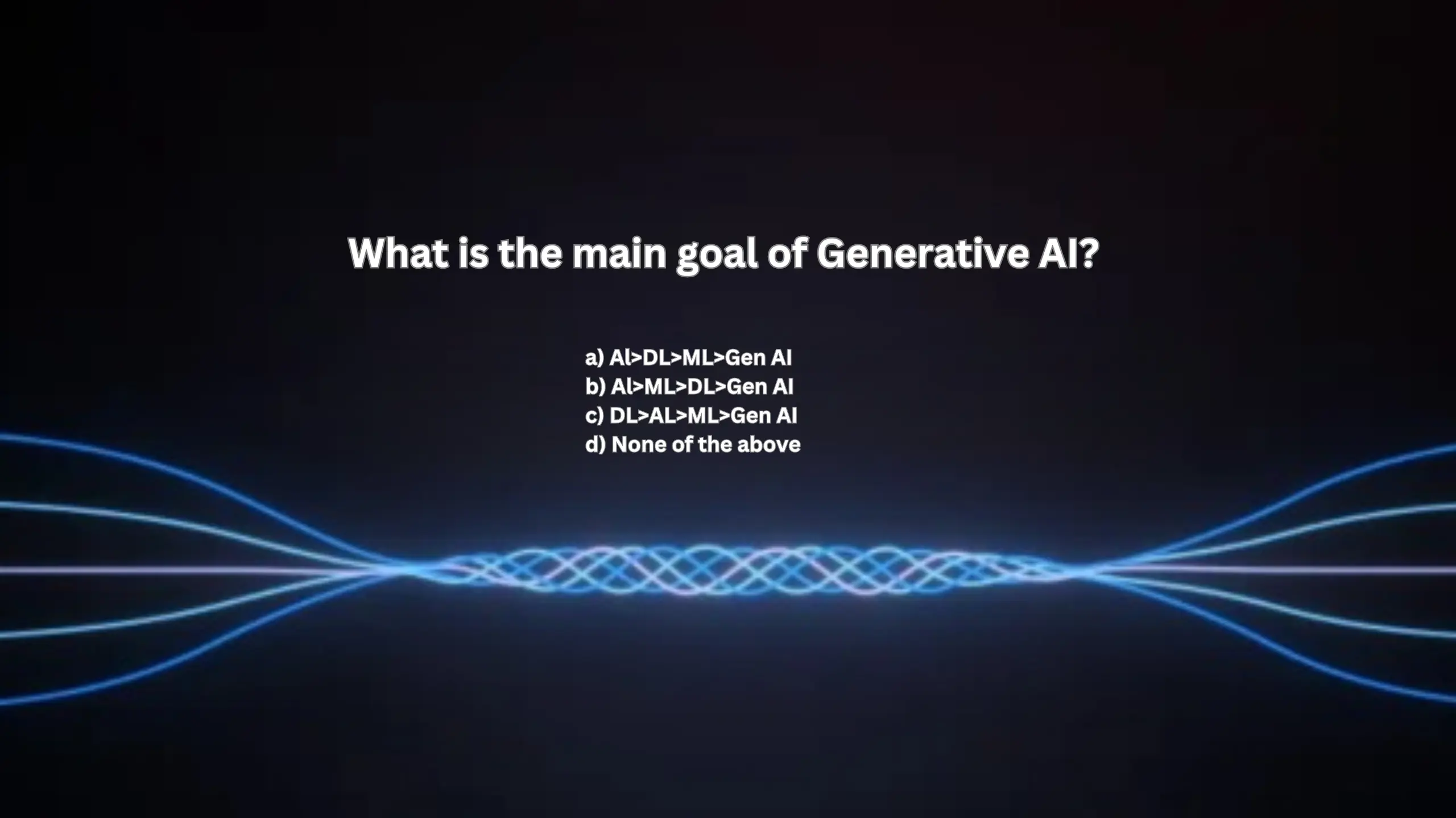 What is the main goal of Generative AI?