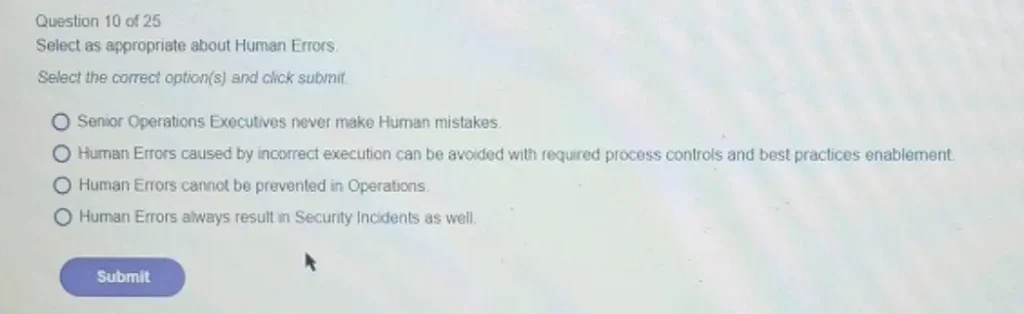 Rio Awareness Assessment: Select as appropriate about Human Errors