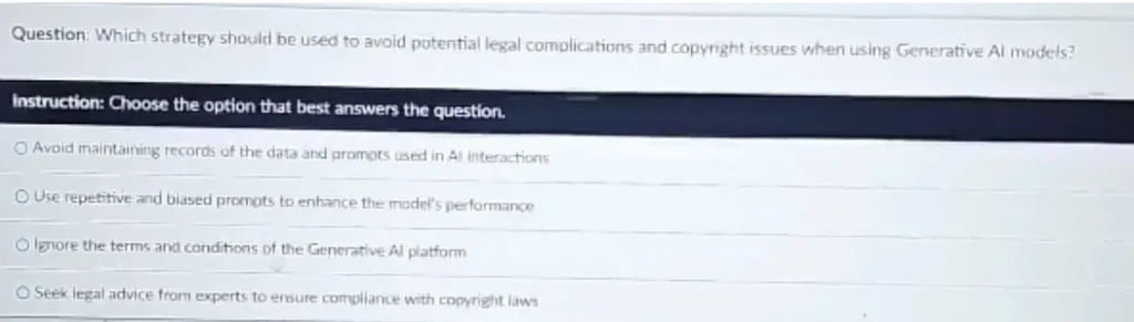 Which strategy should be used to avoid potential legal complications and copyright issues when using Generative Al models?
