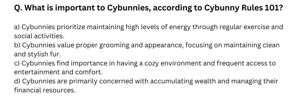 What is important to Cybunnies, according to Cybunny Rules 101?