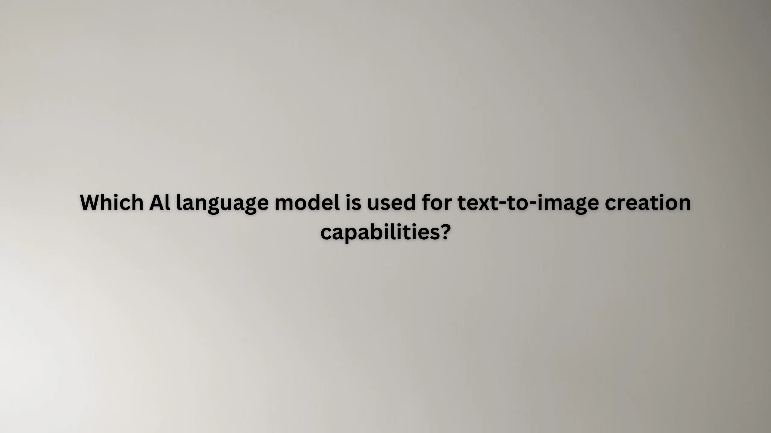 Which Al language model is used for text-to-image creation capabilities?