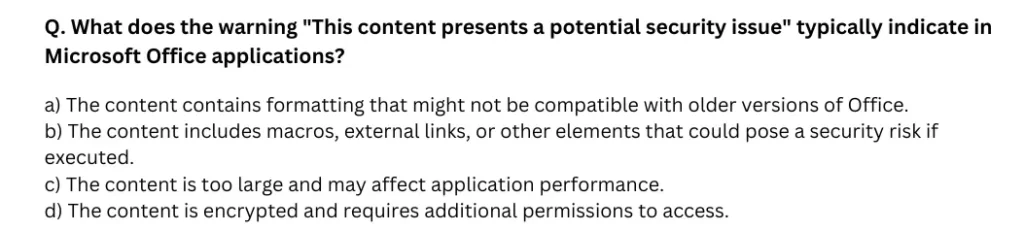 What does the warning "This content presents a potential security issue" typically indicate in Microsoft Office applications?