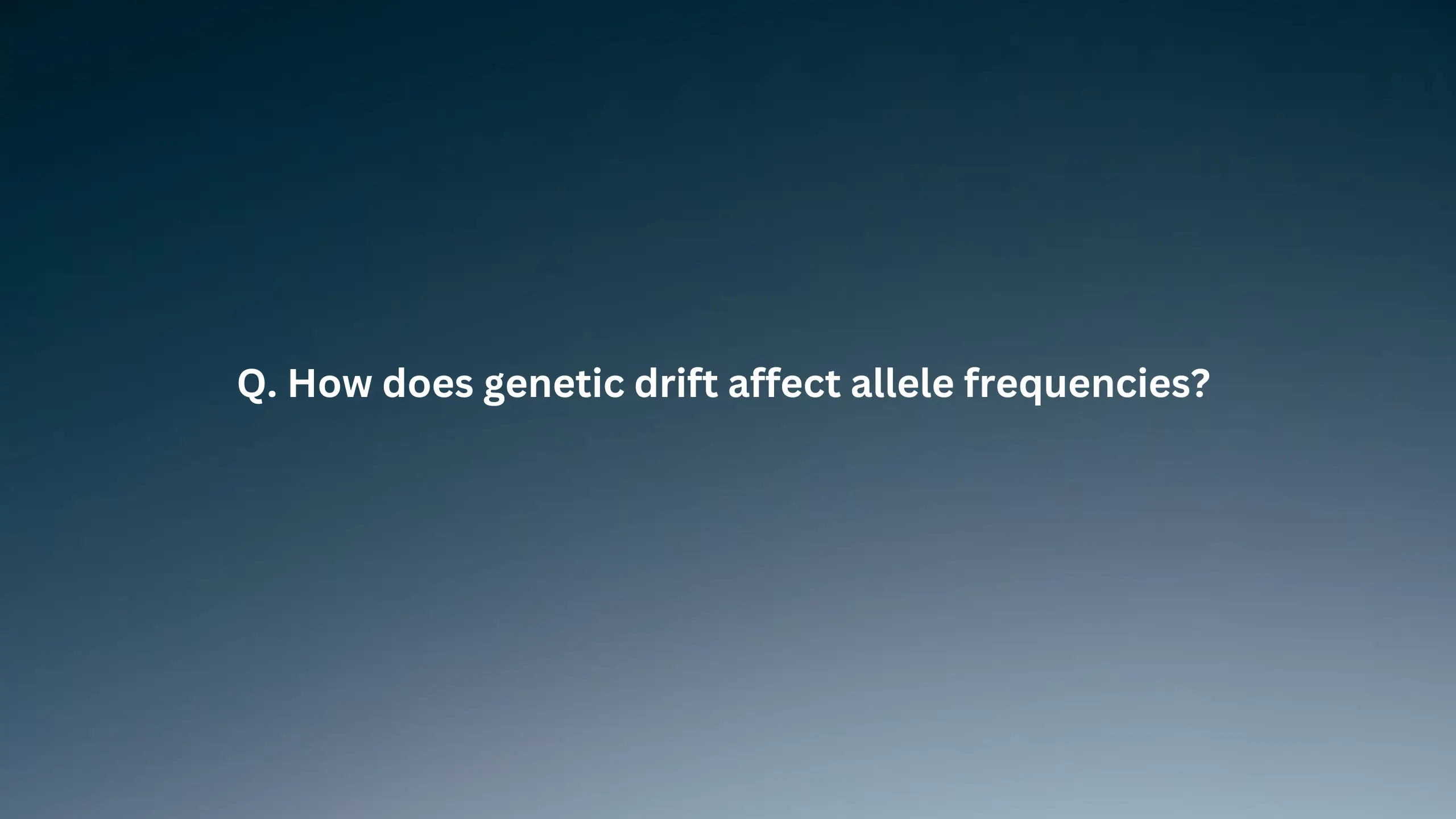 How does genetic drift affect allele frequencies?