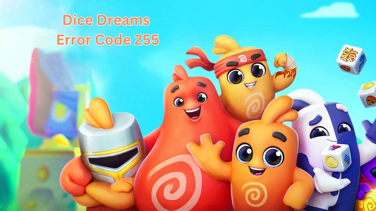 Dice Dreams Error Code 255: Causes and How to Fix It