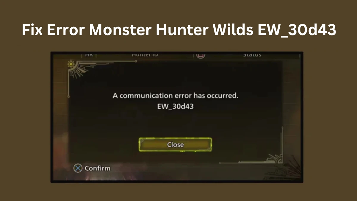 Monster Hunter Wilds EW_30d43 Error: What Happened and How It's Been Fixed