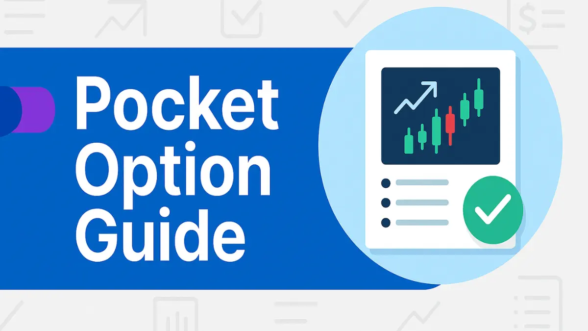 Pocket Option Guide: From Beginner Basics to Pro-Level Trading