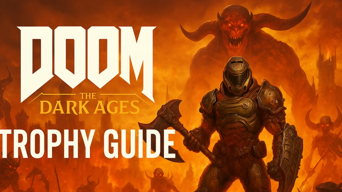 DOOM The Dark Ages Trophy Guide: All Achievements, Mastery Challenges, and Platinum Roadmap