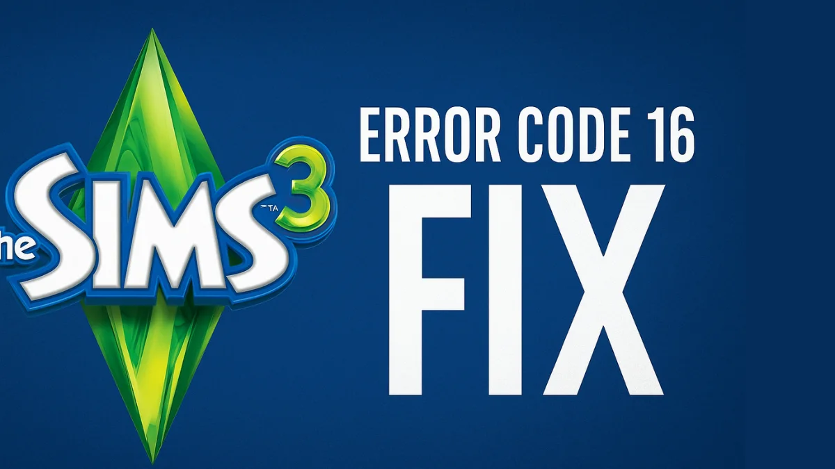 Sims 3 Error Code 16: Causes, Fixes & How to Prevent It