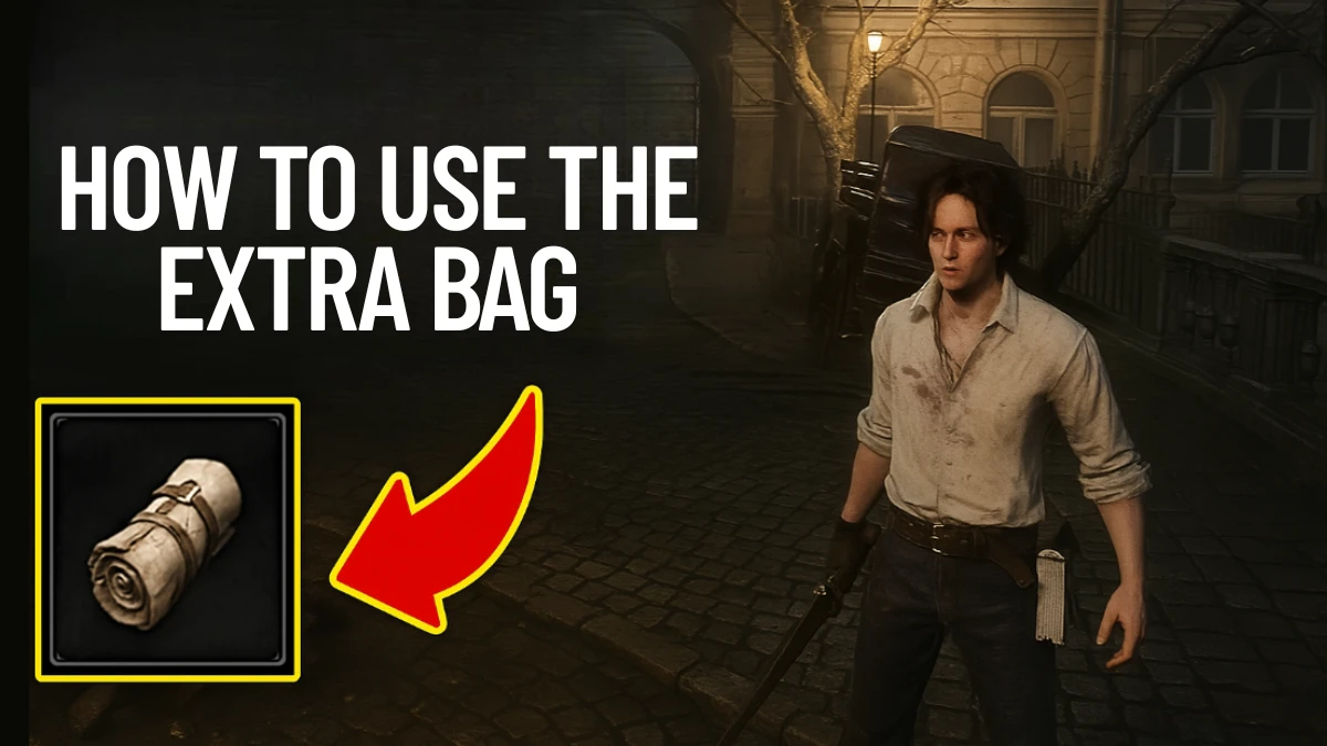 Lies of P: How to Use the Extra Bag