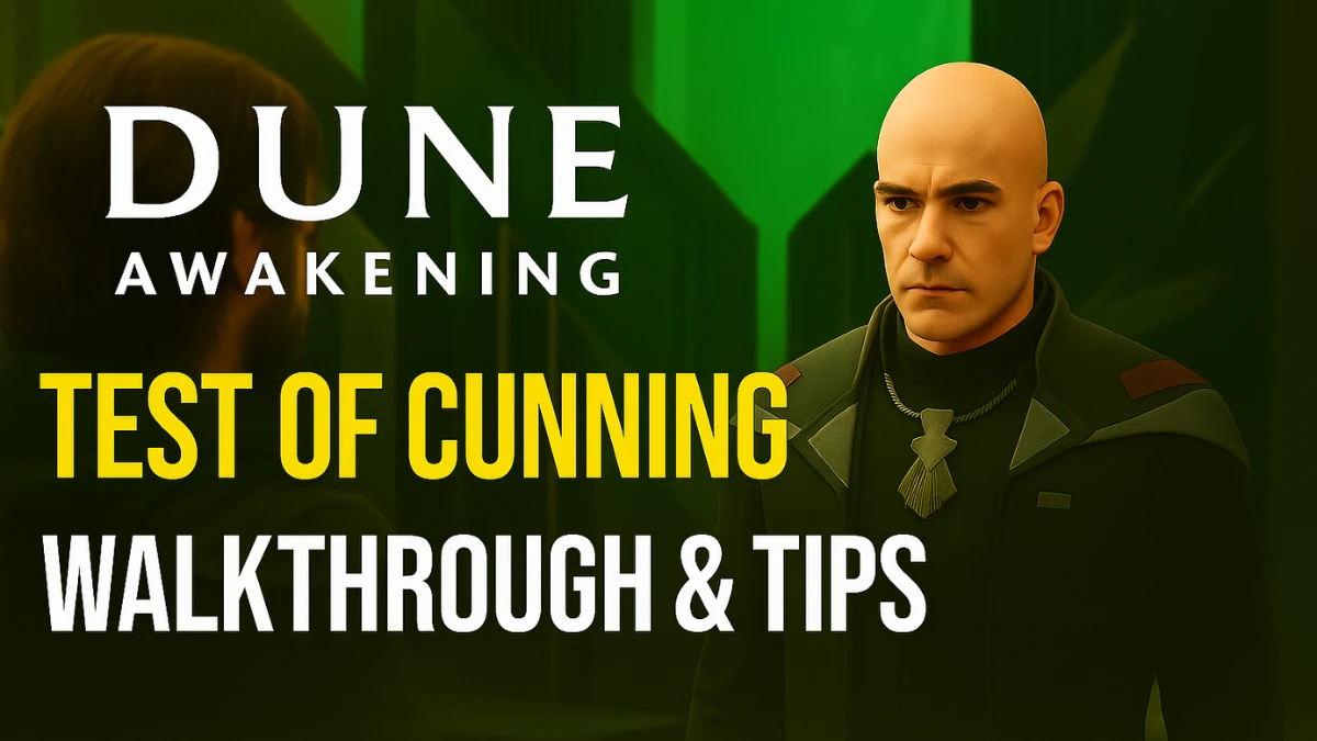 Dune Awakening Test of Cunning Quest Guide: How to Find Lanov and Join House Atreides
