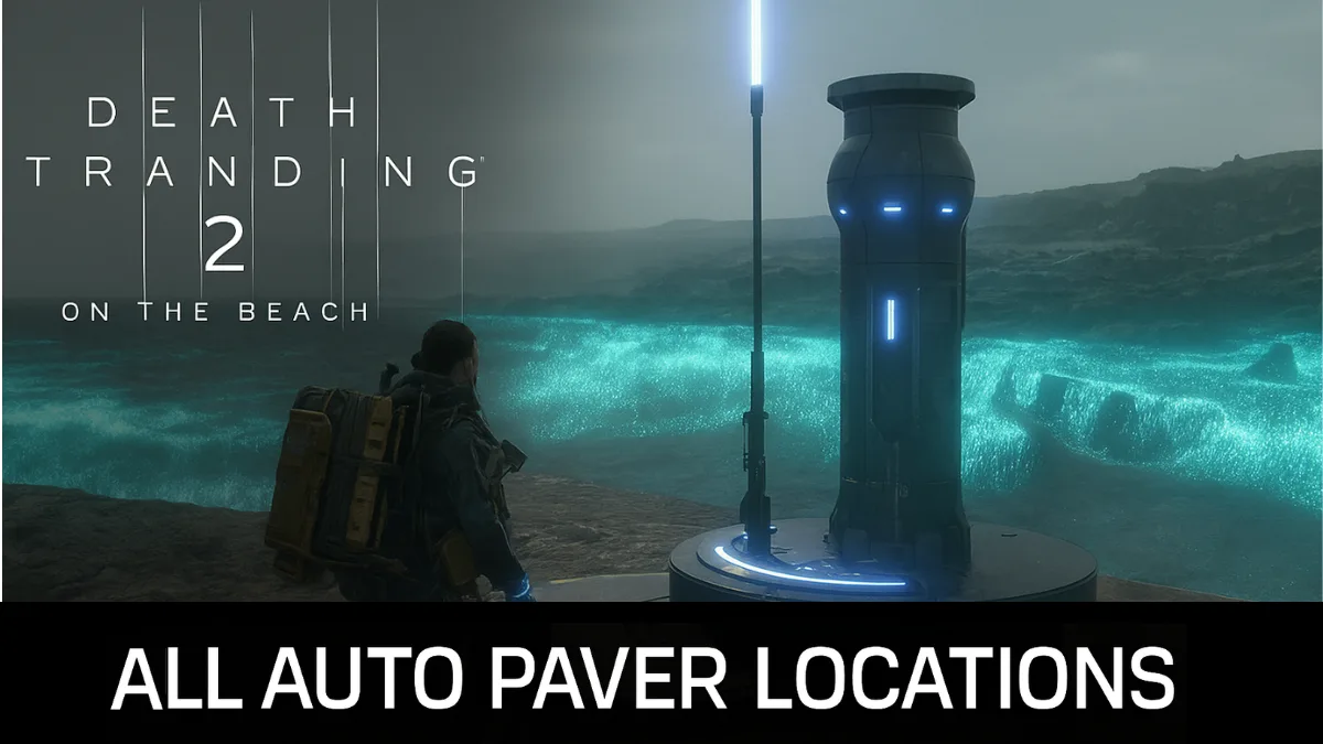 All Death Stranding 2 Auto Paver Locations & How to Build Roads Guide