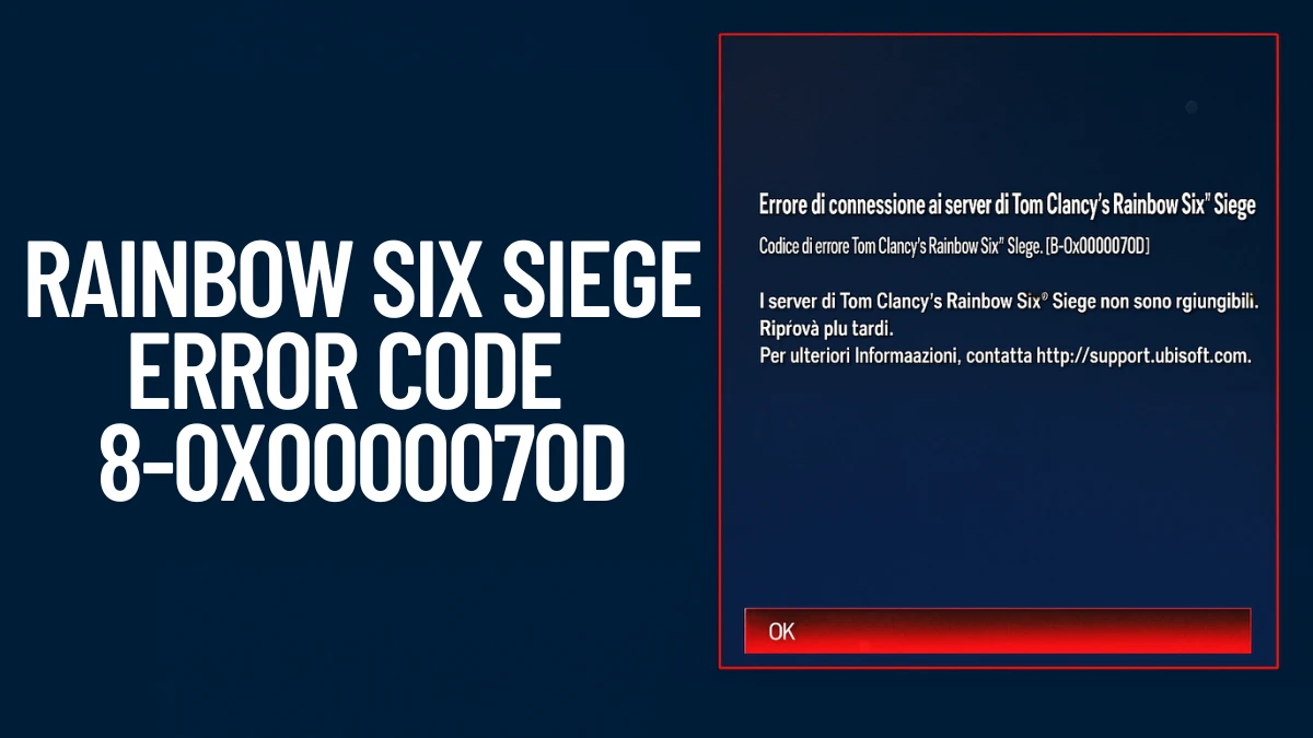 How to Fix Rainbow Six Siege Error Code 8-0x0000070D