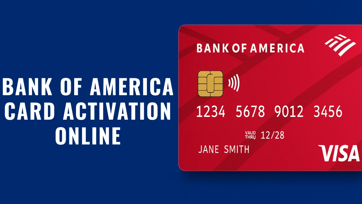 Activate Bank of America Card Online in 2 Minutes