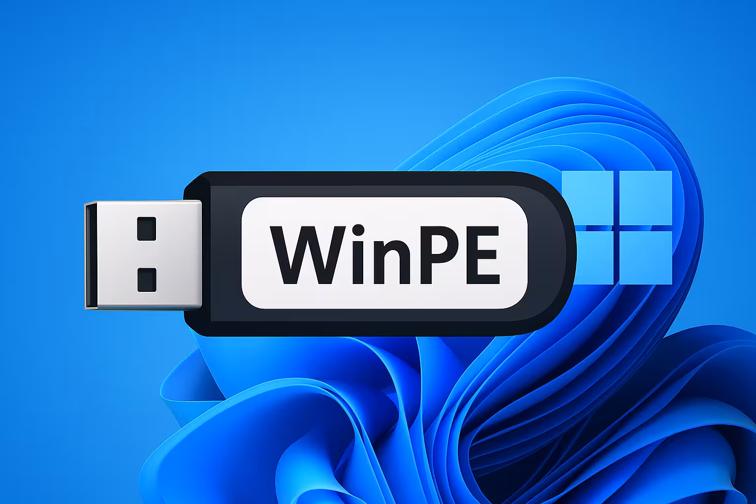 How to Create a WinPE Bootable Disk for Windows 11