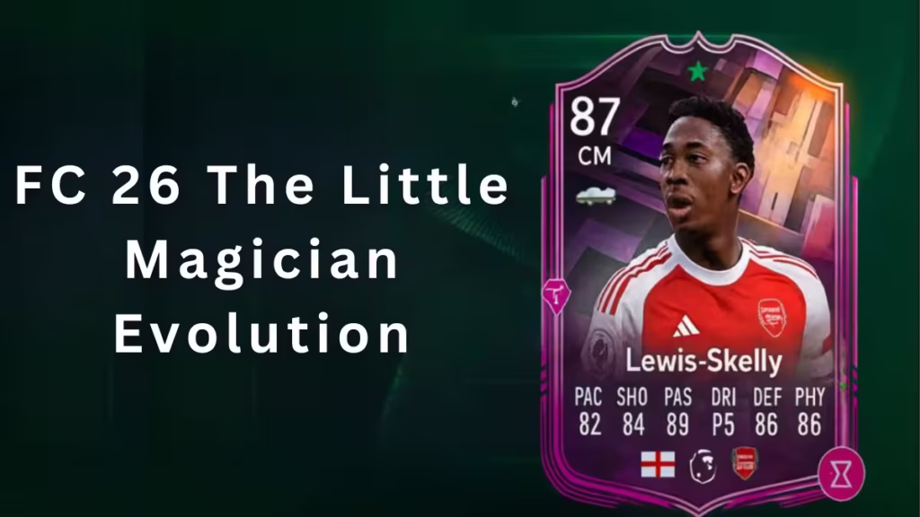 FC 26 The Little Magician Evolution Best Players and Upgrade Guide