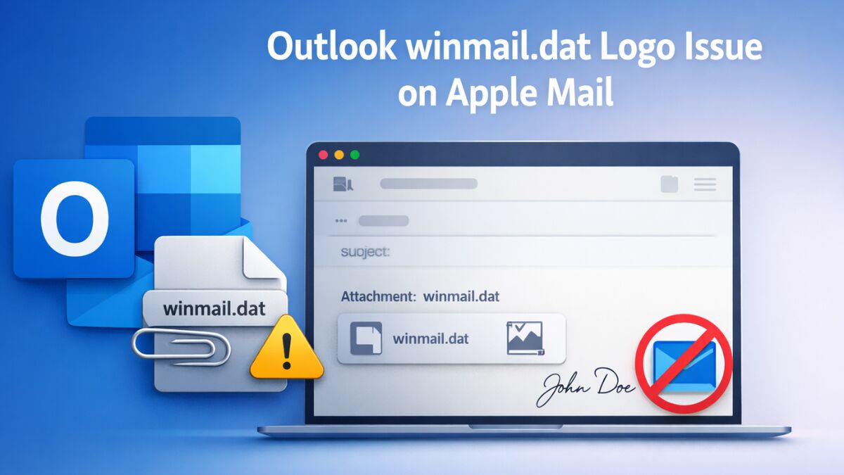 How to Fix Outlook Signature Logo Showing as winmail.dat on Mac Mail (Microsoft 365)