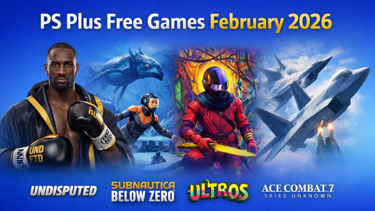 PS Plus Free Games February 2026: Undisputed, Subnautica, Ultros, Ace Combat 7 Revealed