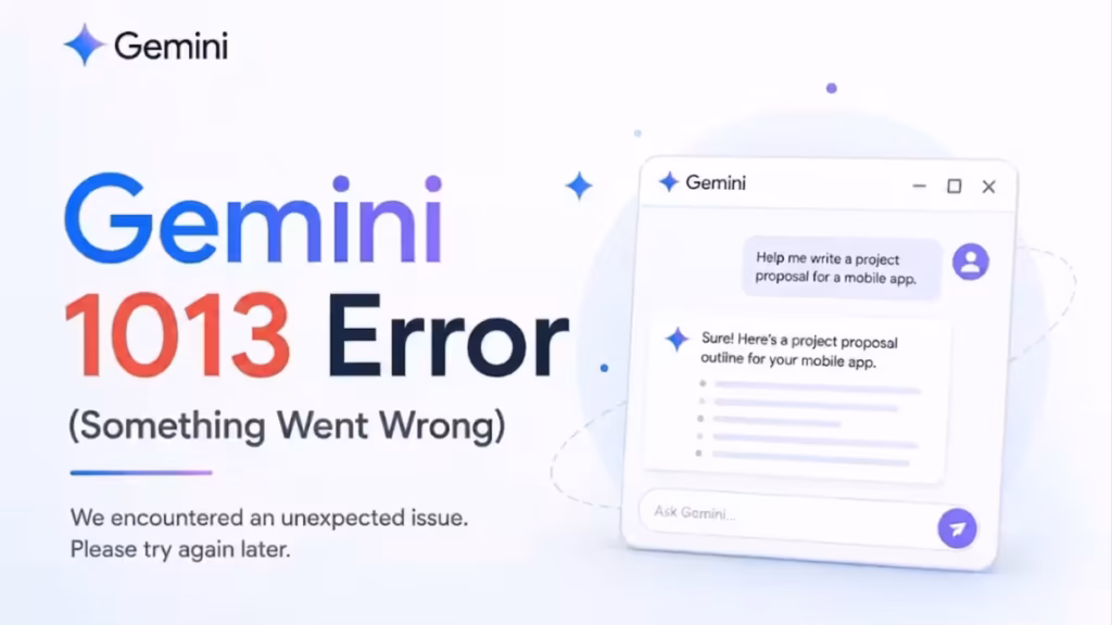 Gemini Error 1013