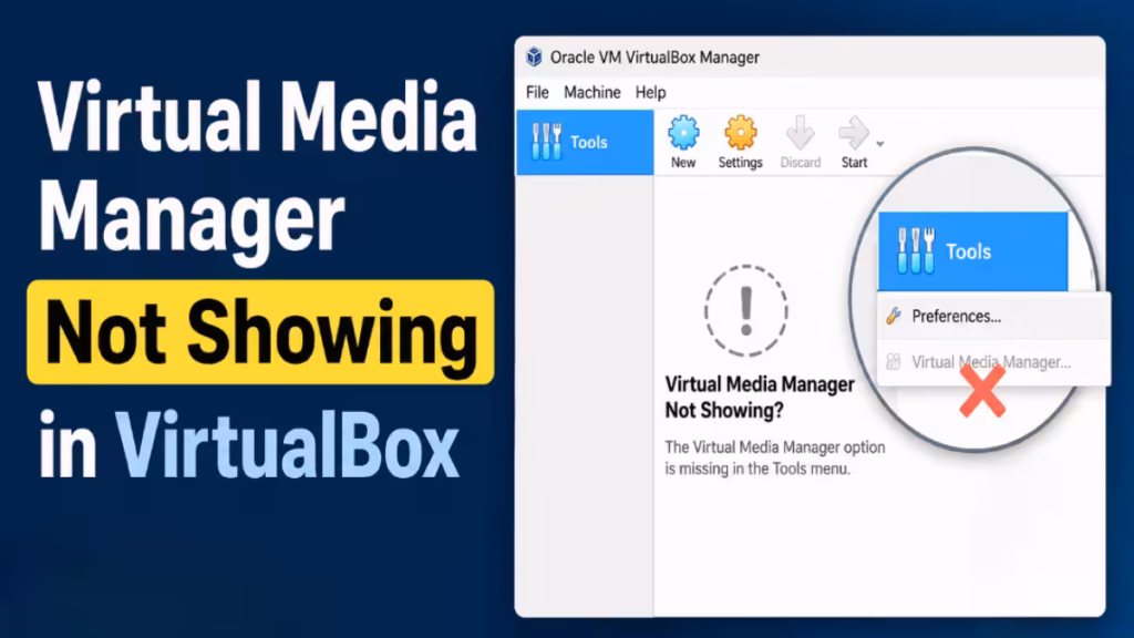 Virtual Media Manager Not Showing in VirtualBox