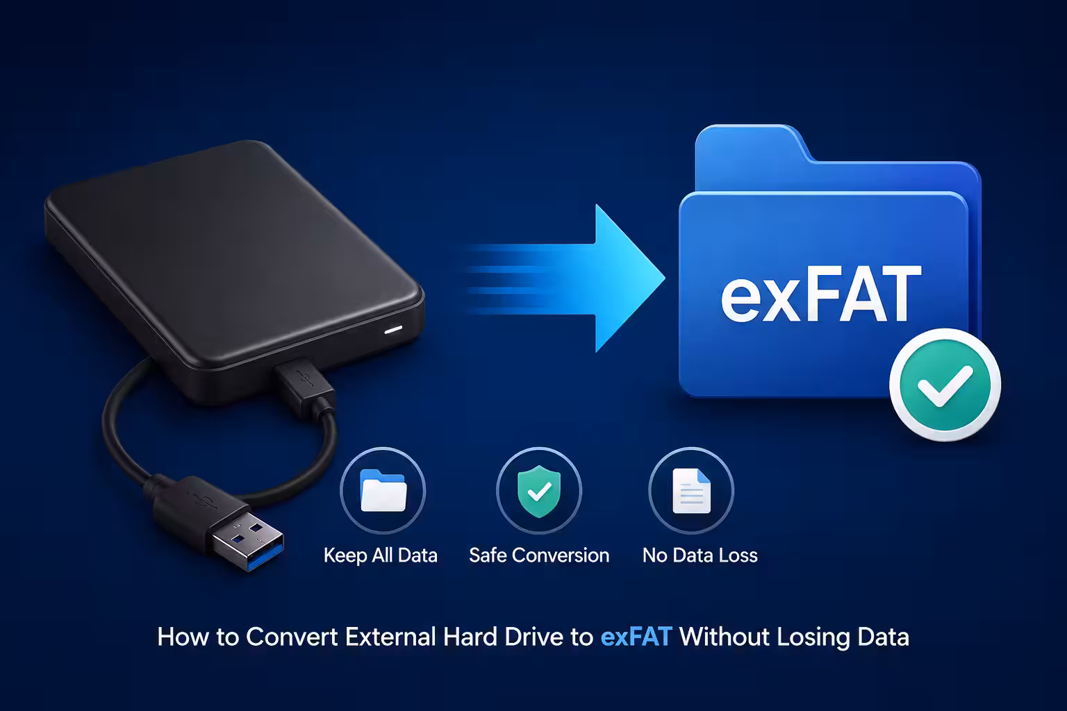 How to Convert External Hard Drive to exFAT Without Losing Data